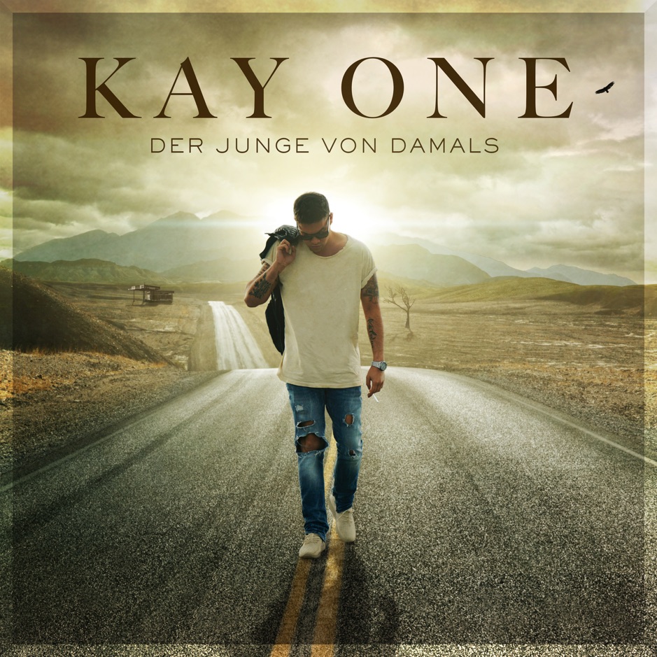 Kay One - Der Junge Von Damals